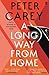 A Long Way From Home*
