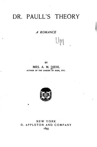 Dr. Paull's Theory: A Romance