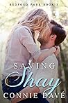 Saving Shay (Bedford Park #3)