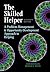 The Skilled Helper: A Problem-Management and Opportunity-Development Approach to Helping