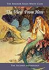 The View From Here: The Second Anthology of the Bognor Regis Write Club