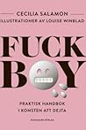 Fuckboy by Cecilia Salamon