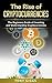 The Rise of Cryptocurrencie...