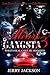 The Heart of a Gangsta 3 by Jerry Jackson