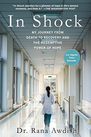 pdf download In Shock: My Journey from Death to Recovery and the Redemptive Power of Hope