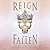 Reign of the Fallen (Reign of the Fallen, #1)