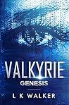 Valkyrie: Genesis (The Valkyrie Book 1)