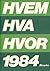 Hvem hva hvor 1984  by Per G. Damsgaard
