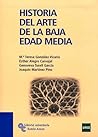 Historia del arte de la baja edad media Historia del arte de la baja edad media
