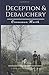 Deception & Debauchery