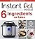 Instant Pot Miracle 6 Ingre...