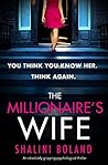The Millionaire's Wife by Shalini Boland