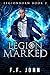 LegionMarked (LegionBorn #2)