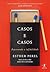 Casos e casos by Esther Perel