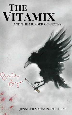 The Vitamix and the Murder of Crows (Paperback)