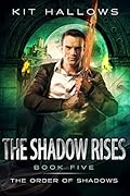The Shadow Rises
