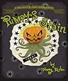Pumpy's Stain by Tommy Kovac Pumpy's Stain by Tommy Kovac