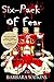 Six-Pack of Fear