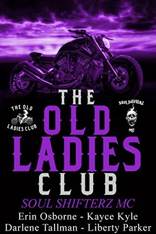 Soul Shifterz MC (The Old Ladies Club, #2)
