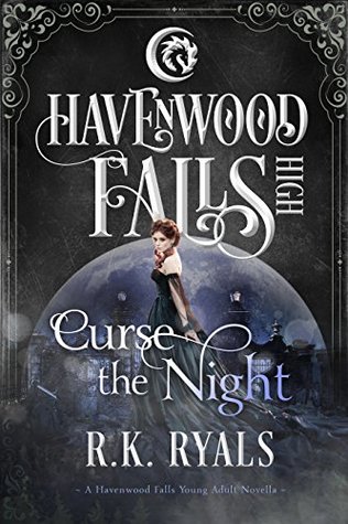 Curse the Night (Havenwood Falls High, #13)