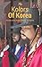 Kolors Of Korea: Through St...