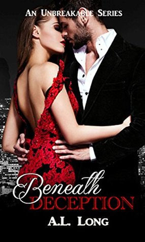 Beneath Deception (Unbreakable #1)
