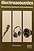 Electroacoustics: Microphones, earphones and loudspeakers (STC monograph)