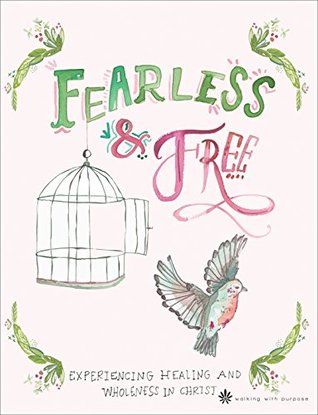 Fearless and Free (Paperback)
