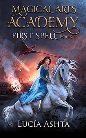 First Spell (Magical Arts Academy #1)