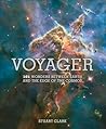 Voyager: 101 Wonders Between Earth and the Edge of the Cosmos
