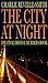 The City at Night by Charlie Revelle-Smith