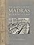 The Making of the Madras Working Class