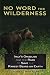 No Word for Wilderness by Roger Thompson