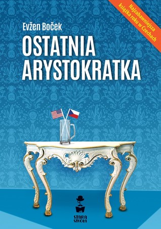 Ostatnia arystokratka (Arystokratka, #1)