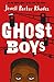 Ghost Boys by Jewell Parker Rhodes