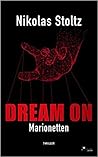 Dream On - Marionetten by Nikolas Stoltz