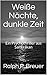 Weiße Nächte, dunkle Zeit