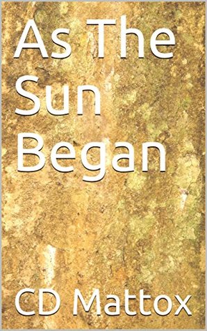 As The Sun Began (Blair Book 1)