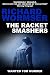 The Racket Smashers