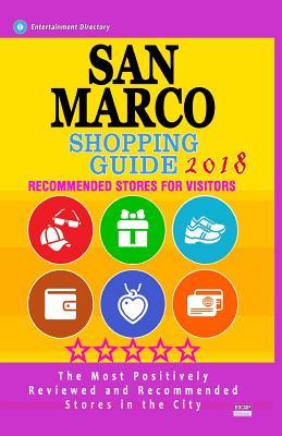 San Marco Shopping Guide 2018: Best Rated Stores in San Marco, California - Stores Recommended for Visitors, (Shopping Guide 2018)
