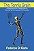 The Tennis Brain by Federico Di Carlo
