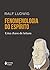 Fenomenologia do espírito: ...