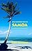 One Hundred Days In Samoa: Another Day In Paradise?