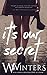 It's Our Secret (She Asked for It #1)