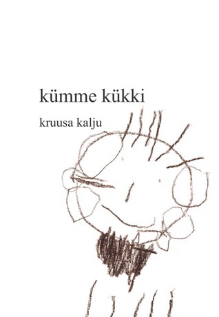 kümme kükki. Oma luulet ja tuttavat