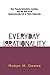 Everyday Irrationality: How Pseudo- Scientists, Lunatics, And The Rest Of Us Systematically Fail To Think Rationally