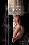 Sanjuana by Anabella Giracca