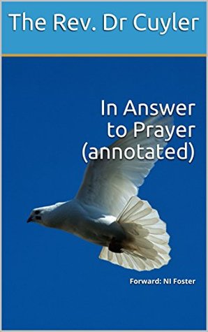 In Answer to Prayer (annotated): Forward: NI Foster