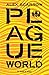 Plague World (REMADE Book 3)