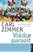 Vládce Parazit by Carl Zimmer